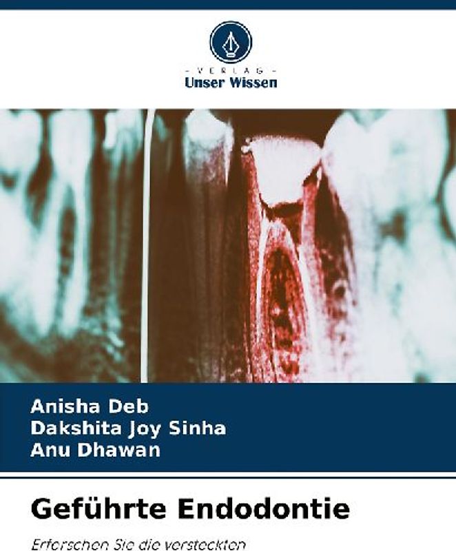 Geführte Endodontie