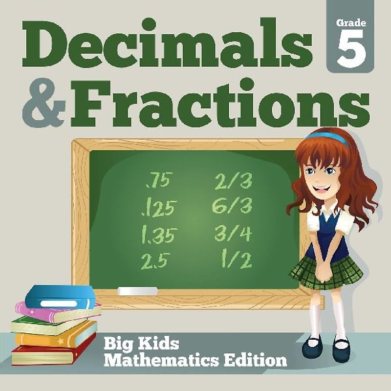 Grade 5 Decimals & Fractions