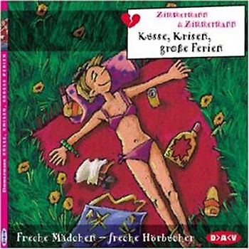 Küsse, Krisen, grosse Ferien