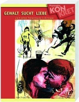 Gewalt Sucht Liebe