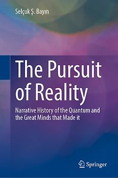 The Pursuit of Reality
