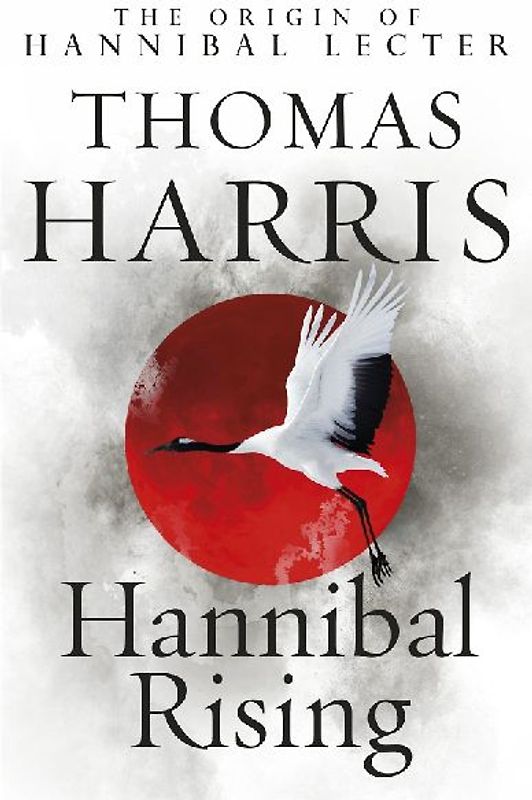 Hannibal Rising - Thomas Harris