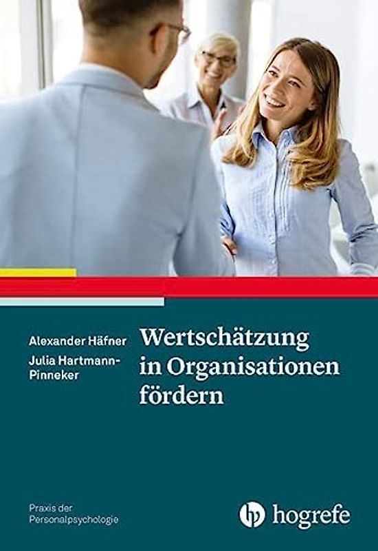 Wertschätzung in Organisationen fördern