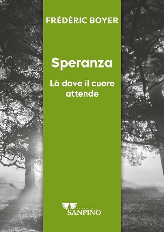 Speranza. Dove il cuore attende