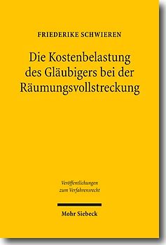 Die Kostenbelastung des Gläubigers bei der Räumungsvollstreckung