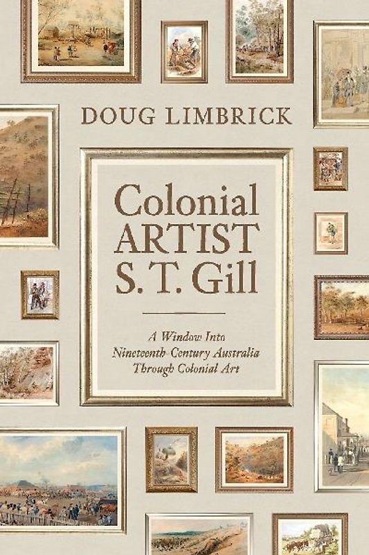Colonial Artist S.T. Gill
