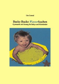 Backe backe Wasserkuchen