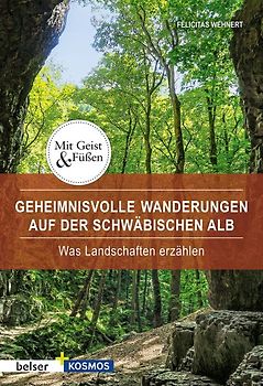 Geheimnisvolle Wanderungen auf der Schwäbischen Alb