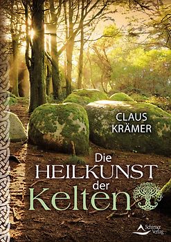 Die Heilkunst der Kelten