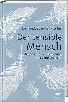 Der sensible Mensch