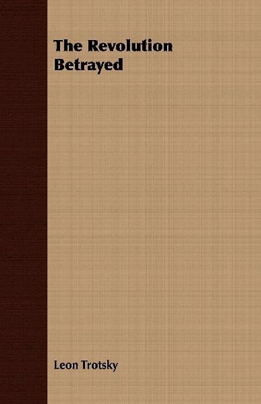 The Revolution Betrayed