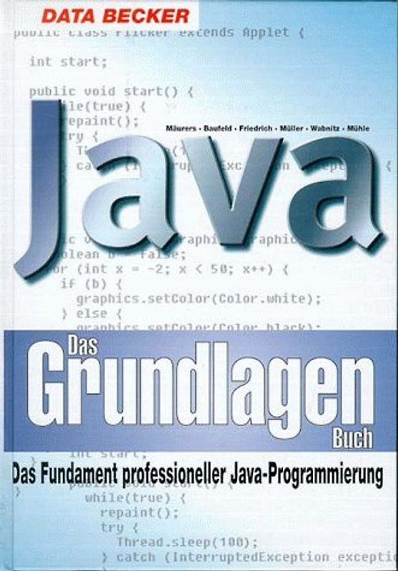 Java. Das Fundament professioneller Java-Programmierung