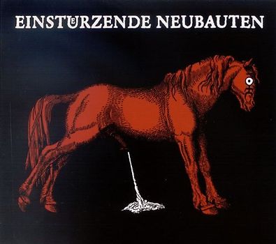 Einstürzende Neubauten - Haus der Lüge