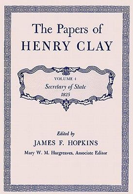 The Papers of Henry Clay