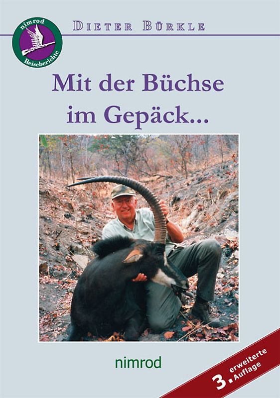 Mit der Büchse im Gepäck