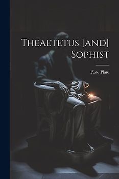 Theaetetus [and] Sophist