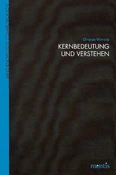 Kernbedeutung und Verstehen