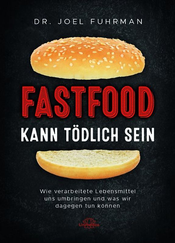 Fastfood kann tödlich sein