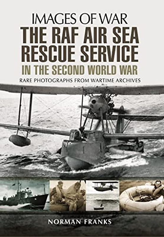 RAF Air Sea Rescue Service in the Second World War (Images of War)