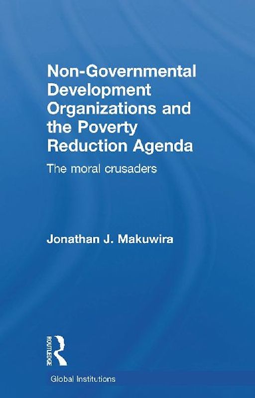 Non-Governmental Development Organizations and the Poverty Reduction Agenda