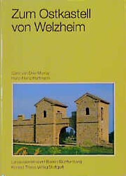 Das Ostkastell von Welzheim, Rems-Murr-Kreis