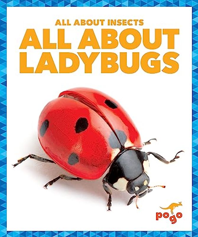 All about Ladybugs