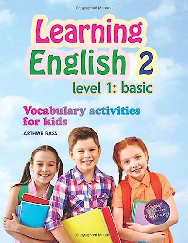 Learning English 2. Level 1: Basic: Vocabulary activities for kids