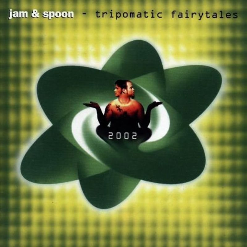 Jam & Spoon - Tripomatic Fairytales 2002