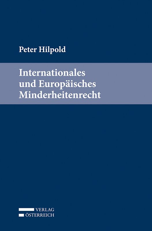 Internationales und Europäisches Minderheitenrecht