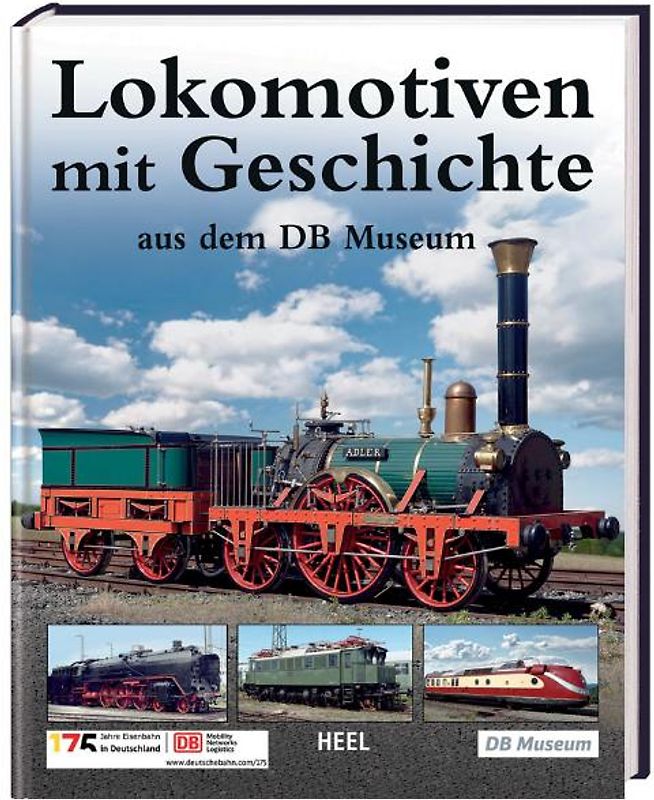 Lokomotiven mit Geschichte aus dem DB Museum