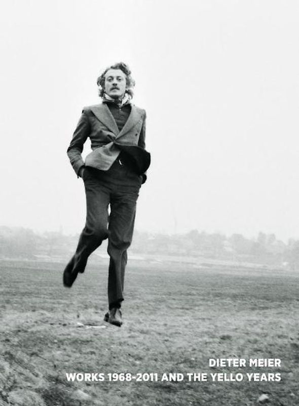 Dieter Meier. Works 1968–2011 and the Yello Years.Catalogue raisonné