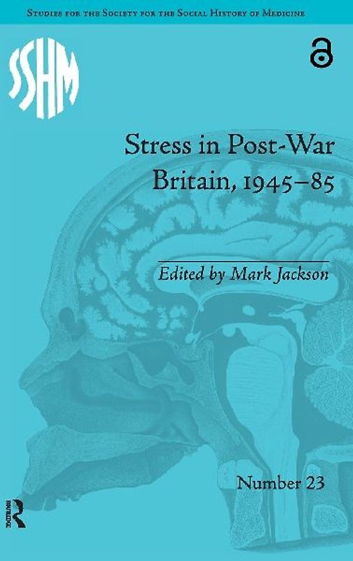 Stress in Post-War Britain, 1945-85