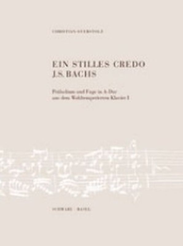 Ein stilles Credo J. S. Bachs