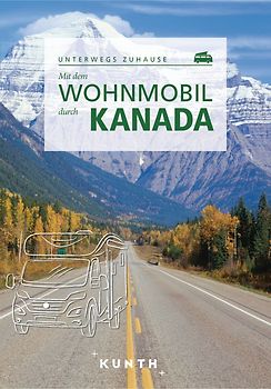 KUNTH Mit dem Wohnmobil durch Kanada