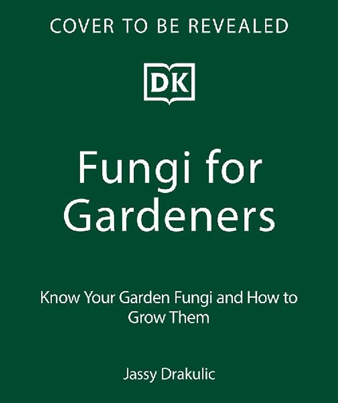 Fungi for Gardeners