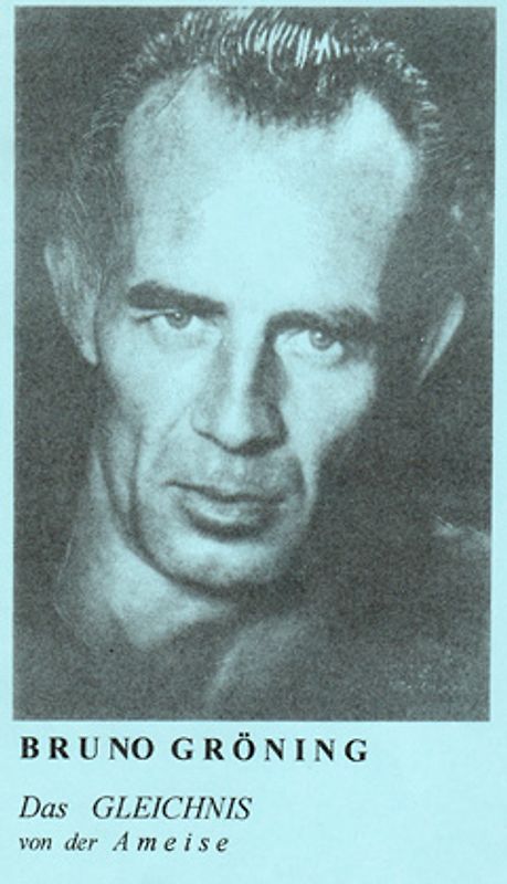 Bruno Gröning - Das Gleichnis von der Ameise