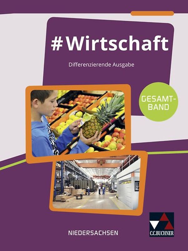 #Wirtschaft – Niedersachsen / #Wirtschaft Niedersachsen Gesamtband
