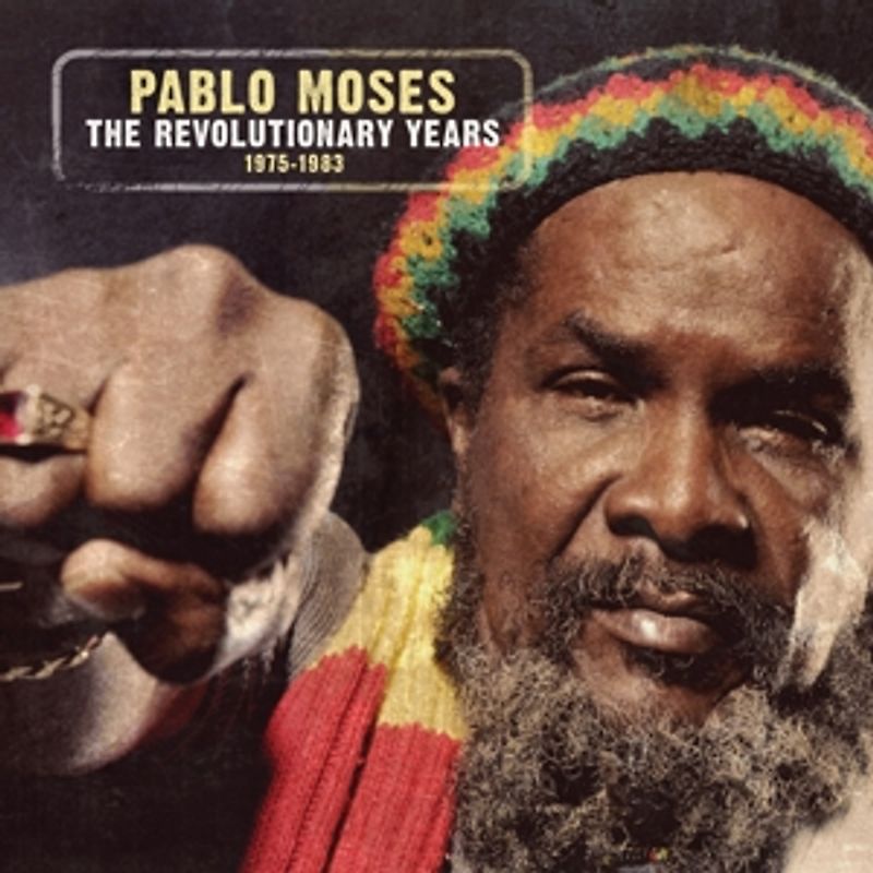 Moses,Pablo - The Revolutionary Years 1975-1983
