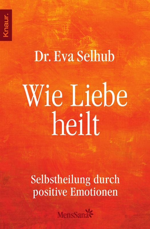 Wie Liebe heilt