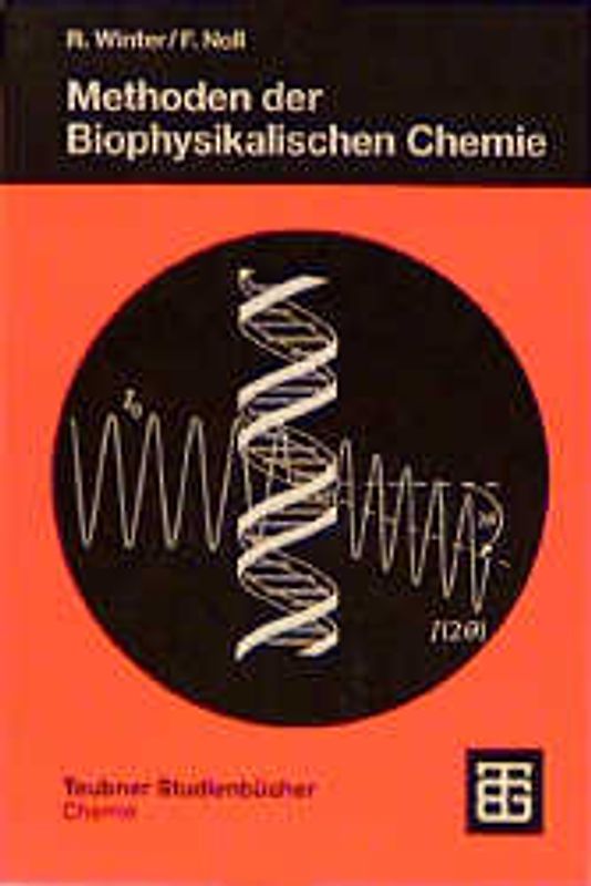 Methoden der Biophysikalischen Chemie