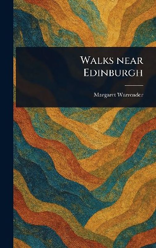 Walks Near Edinburgh