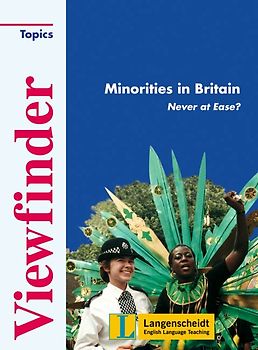 Viewfinder / Minorities in Britain. Never at Ease?