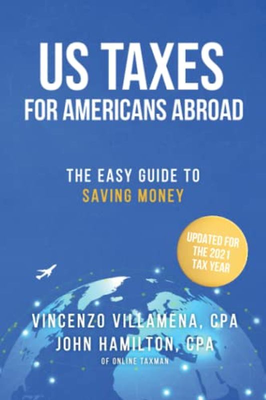 US Taxes For Americans Abroad: The Easy Guide To Saving Money