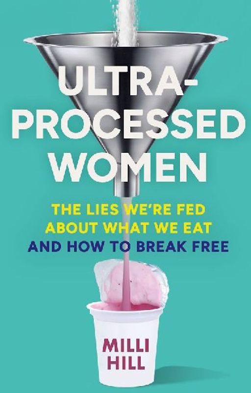 Ultra-Processed Women
