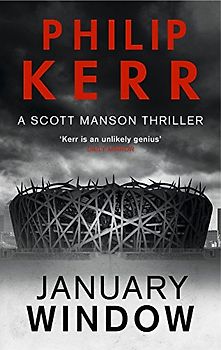 January Window (A Scott Manson Thriller) - Kerr, Philip