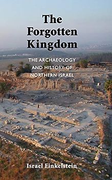The Archaeology and History of Northern Israel