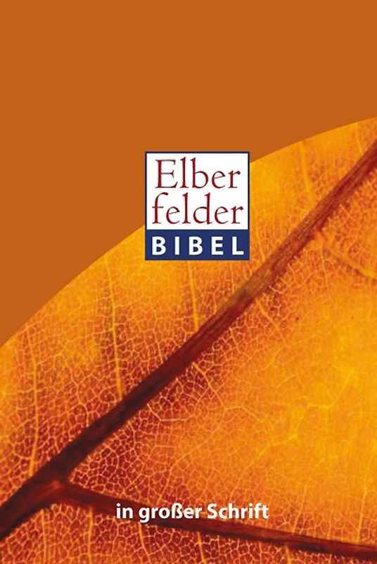 Elberfelder Bibel in großer Schrift