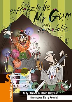 Der entsetzliche Mr Gum und die Kobolde