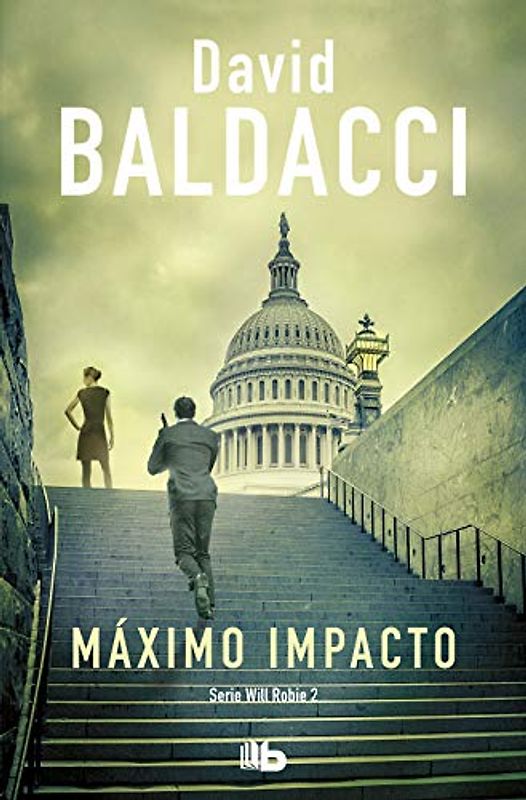 Máximo impacto (Will Robie 2) (Ficción, Band 2)