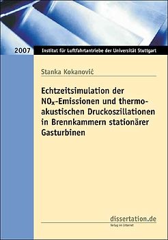 Echtzeitsimulation der NOx-Emissionen und thermoakustischen Druckoszillationen in Brennkammern stationärer Gasturbinen